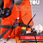 #WhatKeepsYouAfloat