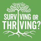 surviving or thriving?