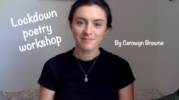 Cerowyn: Lockdown Poetry Workshop